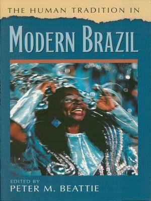 cover image of The Human Tradition in Modern Brazil
